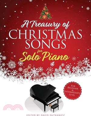 A Treasury of Christmas Songs for Solo Piano