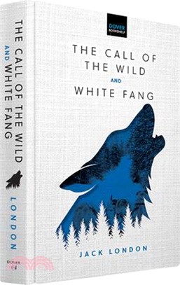 The Call of the Wild & White Fang