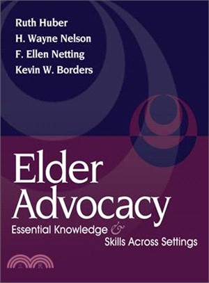 Elder Advocacy—Essential Knowledge and Skills Across Settings