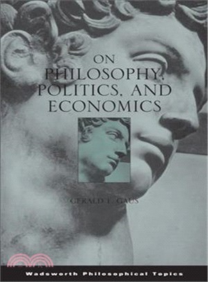 On Philosophy, Politics, and Economics