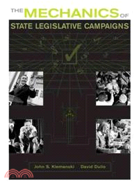 The Mechanics of State Legislative Campaigns