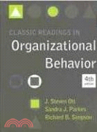 Classics Readings in Organizational Behavior