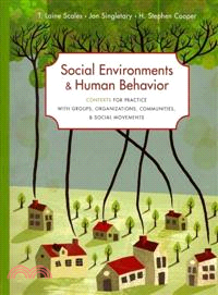 Social Environments and Human Behavior