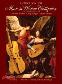 Anthology for Music in Western Civilization ─ Antiquity Through the Baroque