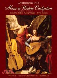 Anthology for Music in Western Civilization ─ The Enlightenment to the Present