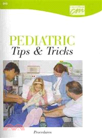 Pediatric Tips & Tricks ─ Procedures