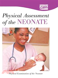 Physical Assessment of the Neonate