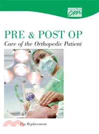 Pre & Postop OP Care of the Orthopedic Patient