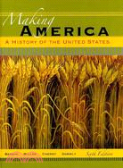 Making America: A History of the United States