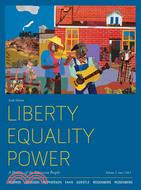 Liberty, Equality, and Power: A History of the American People Since 1863