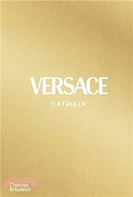 Versace Catwalk：The Complete Collections