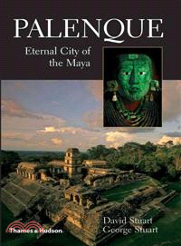 Palenque ─ Eternal City of the Maya