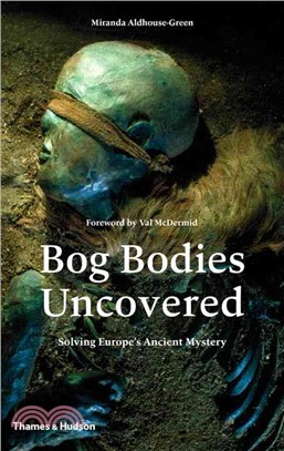 Bog Bodies Uncovered: Solving Europe's Ancient Mystery