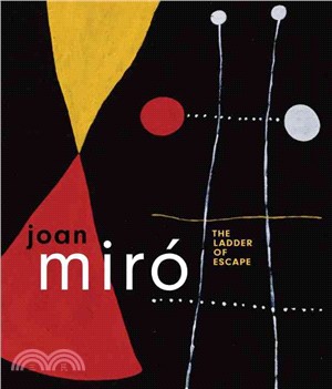 Joan Miro ─ The Ladder of Escape