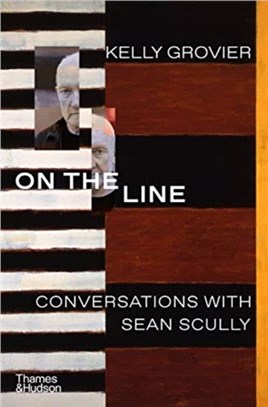 On the Line：Conversations with Sean Scully