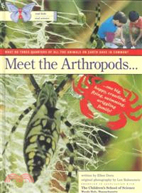 Meet the Arthropods...