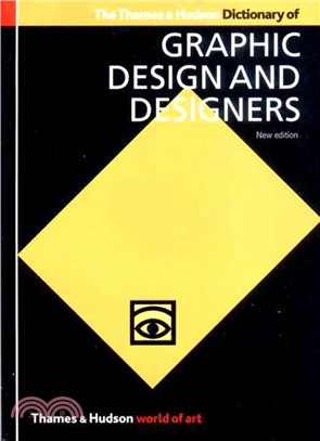 The Thames & Hudson Dictionary of Graphic Design and Designers