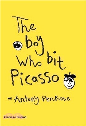 The Boy Who Bit Picasso