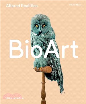 Bio Art: Altered Realities