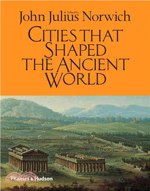 Cities That Shaped the Ancient World