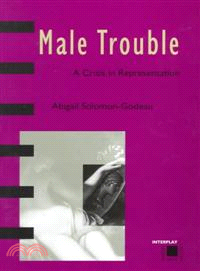 Male Trouble ─ A Crisis in Representation