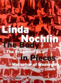 The Body in Pieces ─ The Fragment As a Metaphor of Modernity
