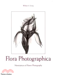 Flora Photographica ─ Masterpieces of Flower Photography from 1835 to the Present