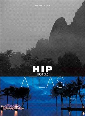 Hip hotels atlas /
