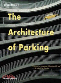 The Architecture of Parking