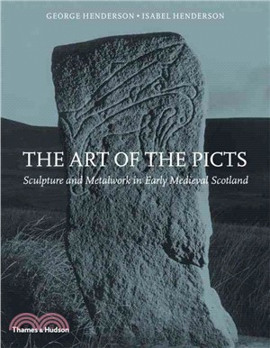 The Art of the Picts: Sculpture and Metalwork in Early Medieval Scotland