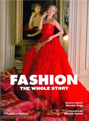 Fashion: The Whole Story