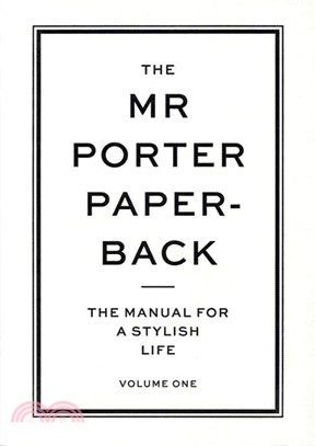 The Mr Porter Paperback ─ The Manual for a Stylish Life