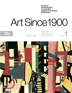 Art Since 1900 ─ 1900 - 1944: Modernism, Antimodernism, Postmodernism