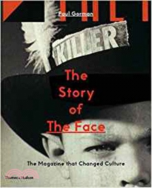 The Story of The Face: The Magazine that Changed Culture