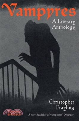 Vampyres：A Literary Anthology