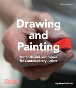 Drawing and Painting：Materials and Techniques for Contemporary Artists