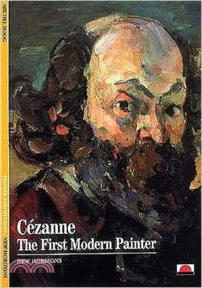 Cézanne: The First Modern Painter