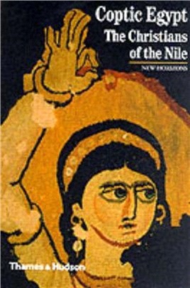 Coptic Egypt :the Christians of the Nile /