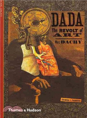 Dada: The Revolt of Art