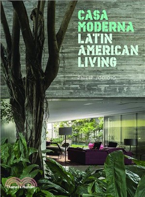 Casa Moderna: Latin American Living