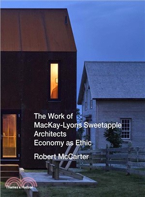 The Work of Mackay-Lyons Sweetapple Architects ─ Economy As Ethic