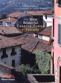 The Most Beautiful Country Towns of Tuscany