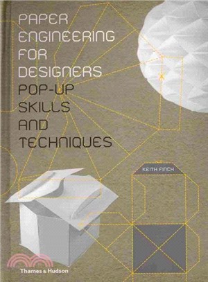 Paper Engineering for Designers: Pop-Up Skills and Techniques