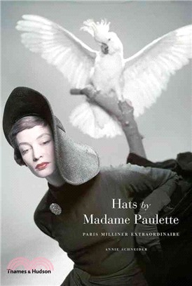 Hats by Madame Paulette: Paris Milliner Extraordinaire