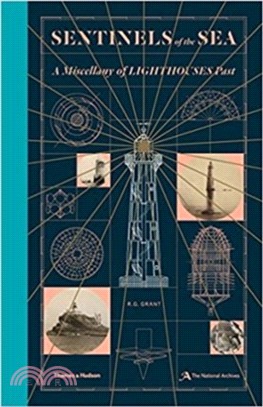 Sentinels of the Sea: A Miscellany of Lighthouses Past