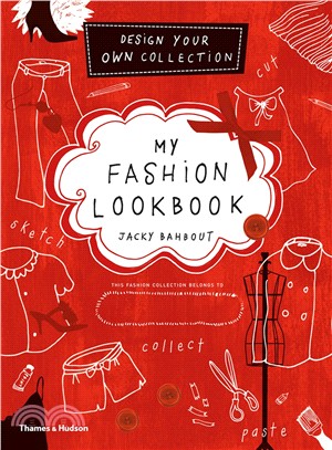 My fashion lookbook :design your own collection /