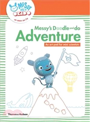 Messy's Doodle and do Adventure: An art pad for mini scientists