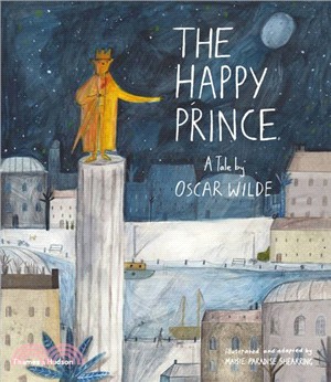 The Happy Prince: A Tale by Oscar Wilde (精裝本)