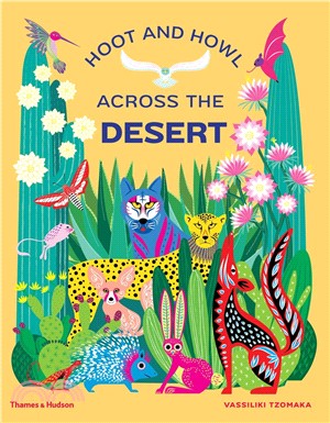 Hoot and Howl Across the Desert ― Life in the World's Driest Deserts