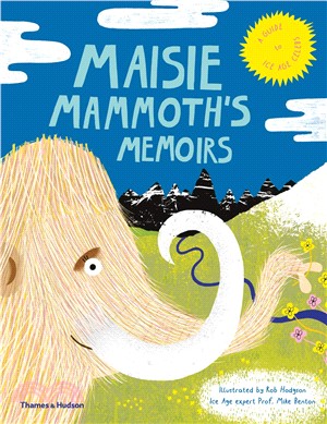 Maisie Mammoth’s Memoirs: A Guide to Ice Age Celebs